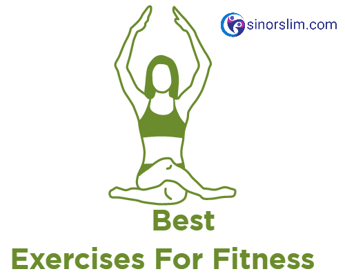 What Exercises Are Best For Fitness?